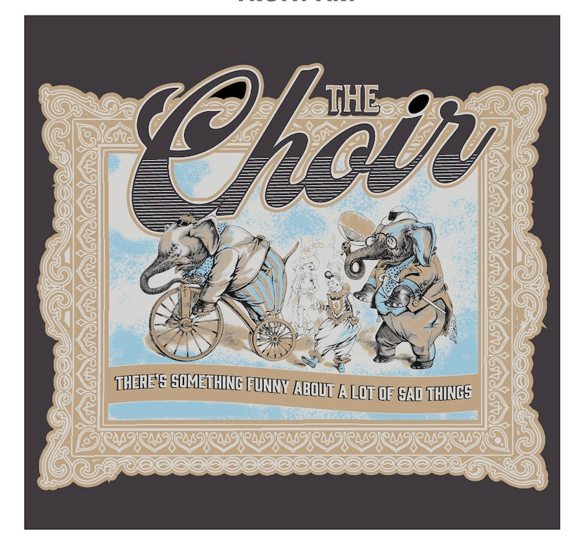 The Choir - Something Funny T-shirt