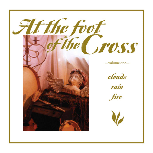 Autographed - At The Foot of The Cross Vol. 1 Remastered (2022) CD + Commentary (download)