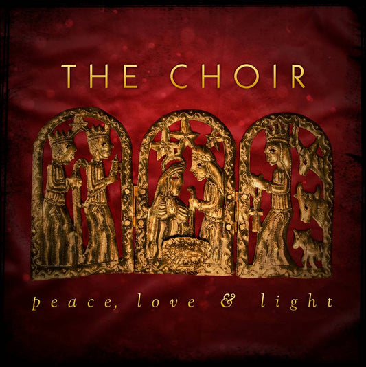 Peace, Love and Light - Download - The Choir